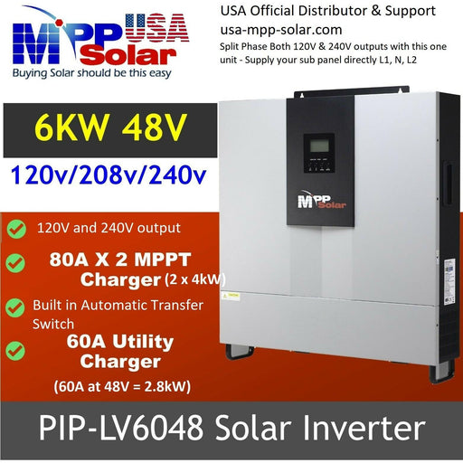 MPP Solar LV6048 6,000W Split Phase 120V/240V Output 48V All-In-One Solar Inverter / Charger + 2 x MPPT's 8000W of Solar Input